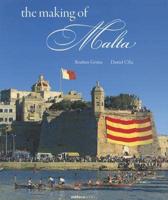 The Making of Malta