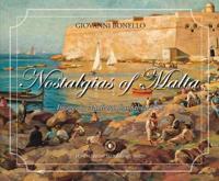 Nostalgias of Malta