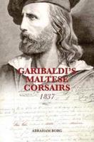 Garibaldi's Maltese Corsairs
