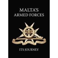 Malta's Armed Forces: Its Journey 2022