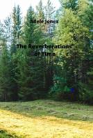 The Reverberations of Time