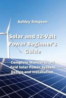 Solar and 12-Volt Power Beginner's Guide