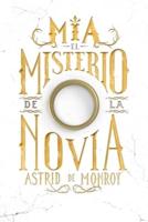 Mía El Misterio De La Novia