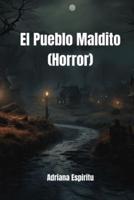 El Pueblo Maldito (Horror)