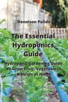 The Essential Hydroponics Guide