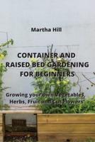 Container and Raised Bed Gardening for Beginners