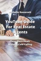 YouTube Guide For Real Estate Agents