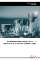 Relationship Between Financial Inclusion & Economic Improvement