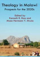 Theology in Malawi: Prospects for the 2020s