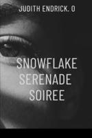 Snowflake Serenade Soiree