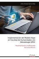 Implementación Del Modelo Hope En Facultad De Humanidades Con Metodología SPOC