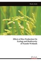 Effects of Rice Production On Ecology and Biodiversity of Nyando Wetlands