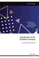 Introduction to Iso- Euclidean Geometry
