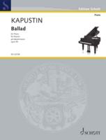 Kapustin: Ballad Op. 94 for Piano