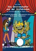 Groovemonster und der Achtelrocker / The Groovemonster and the Eighth Rocker
