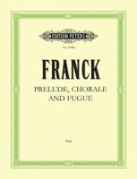 Prélude, Choral & Fugue Op.21