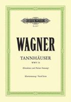 Tannhäuser Wwv 70 (Vocal Score)
