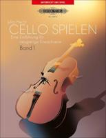 Cello Spielen: Eine Einführung Für Neugierige Erwachsene, Band 1