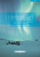 I Himmelen (70 Scandinavian Works for Mixed Choir)