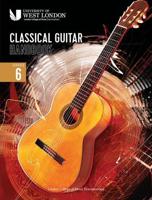 London College of Music Classical Guitar Handbook 2022. Grade 6