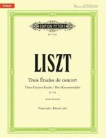 Trois Études De Concert (Three Concert Etudes) for Piano