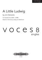A Little Ludwig (Double Choir (SSAT - ATBB))