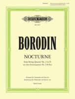 Nocturne from String Quartet No. 2 in D (Arranged for Cello and Piano)