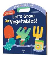 Let's Grow Vegetables!