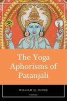 The Yoga Aphorisms of Patanjali