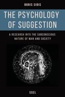 The Psychology of Suggestion