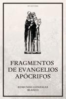 Fragmentos De Evangelios Apócrifos