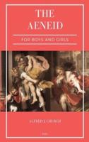 The Aeneid for Boys and Girls