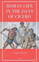 Roman Life in the Days of Cicero