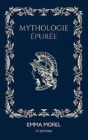 Mythologie Épurée