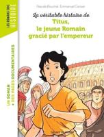 Titus, Le Jeune Romain Gracie Par L'empereur