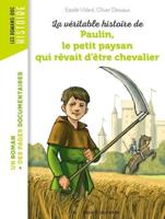 Paulin, Le Petit Paysan Qui Revait D'etre Chevalier