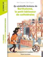 Bartholome, Batisseur De Cathedrales