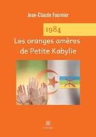 1984 Les oranges amères de Petite Kabylie