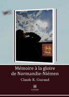 Mémoire à la gloire de Normandie-Niémen