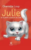 Julie et la petite aventure du chat