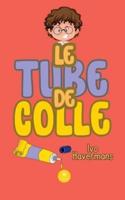 Le Tube De Colle