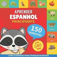 Aprender Espanhol - 150 Palavras Com Pronúncias - Principiante