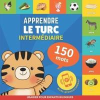 Apprendre Le Turc - 150 Mots Avec Prononciation - Intermédiaire