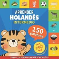 Aprender Neerlandés - 150 Palabras Con Pronunciación - Intermedio