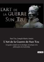 L'Art De La Guerre De Sun Tzu