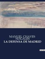 La Defensa De Madrid