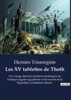 Les XV Tablettes De Thoth