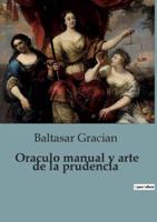 Oraculo Manual Y Arte De La Prudencia