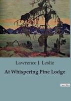 At Whispering Pine Lodge