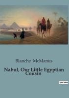 Nabul, Our Little Egyptian Cousin
